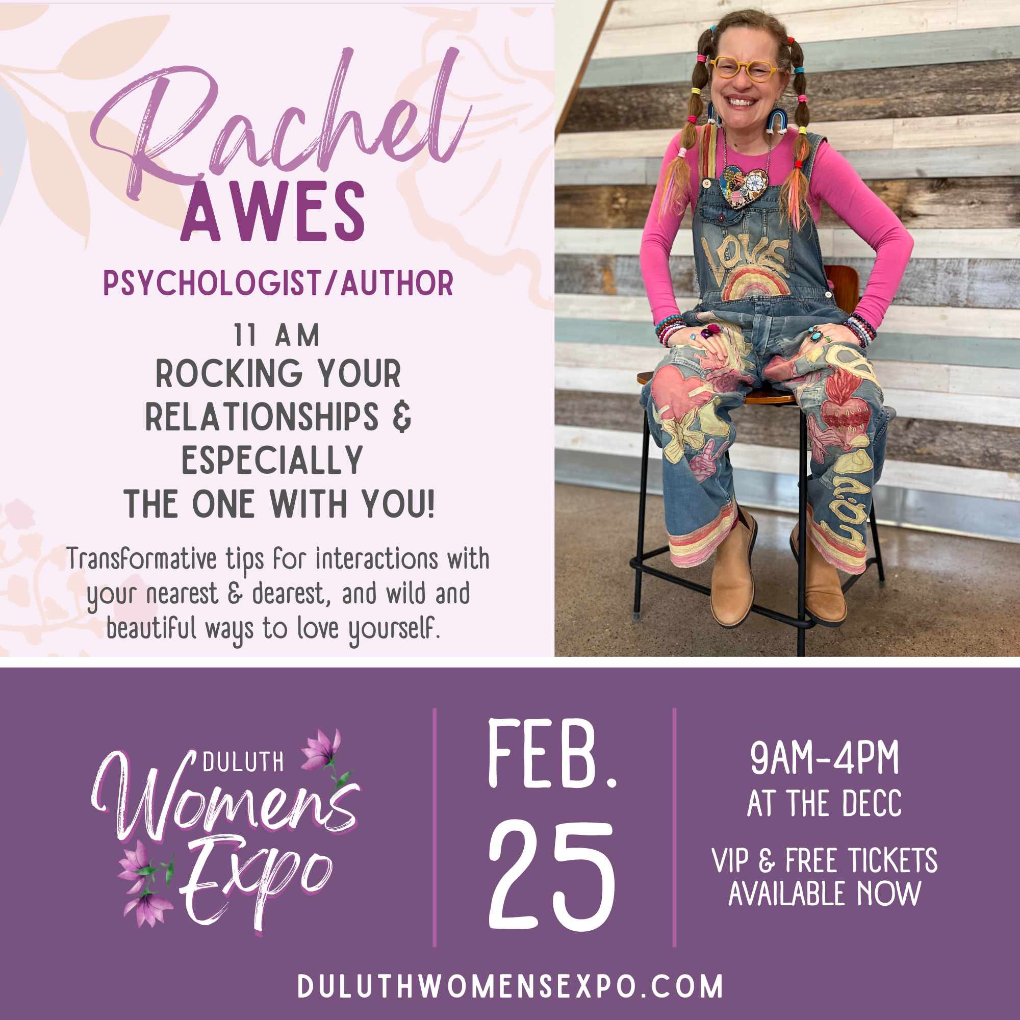 Rocking Your Relationships & Especially the One with You! by psychologist and author Rachel Awes at 11am